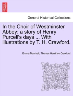 In the Choir of Westminster Abbey