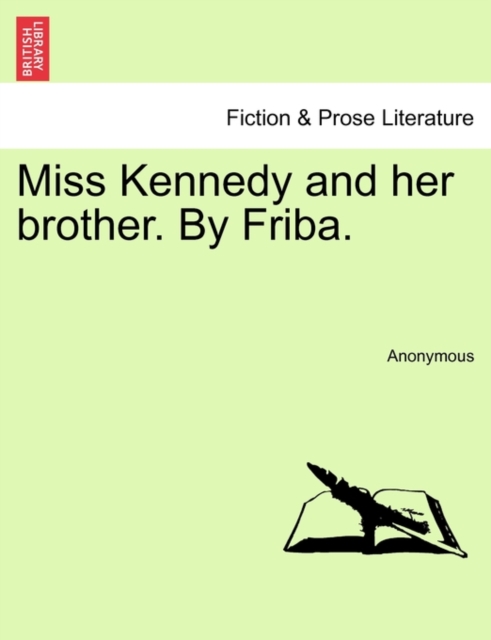 Miss Kennedy and Her Brother. by Friba.