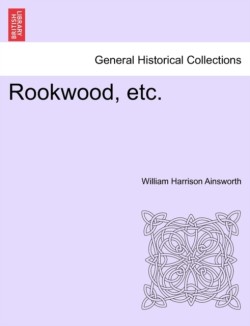 Rookwood, Etc.