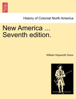 New America ... Seventh Edition.