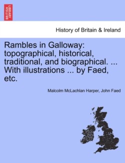 Rambles in Galloway