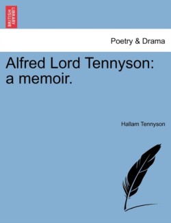 Alfred Lord Tennyson