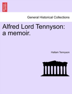 Alfred Lord Tennyson