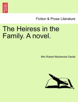 Heiress in the Family. a Novel.