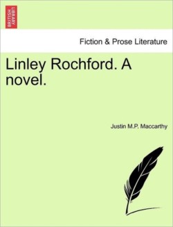 Linley Rochford. a Novel.