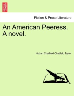 American Peeress. a Novel.