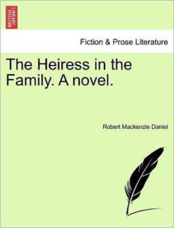 Heiress in the Family. a Novel.