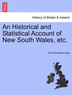 Historical and Statistical Account of New South Wales, etc.