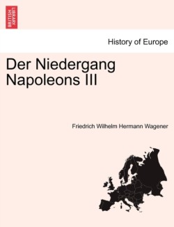 Der Niedergang Napoleons III