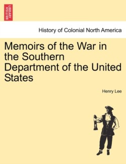 Memoirs of the War in the Southern Department of the United States Vol.II