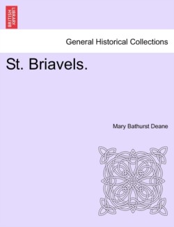 St. Briavels. Vol. II.