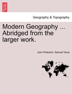 Modern Geography ... Abridged from the larger work.