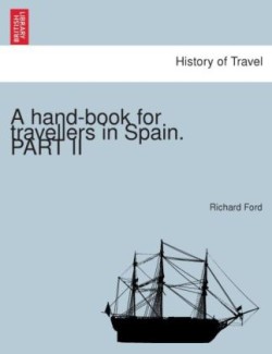 hand-book for travellers in Spain. PART II