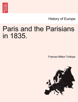 Paris and the Parisians in 1835.