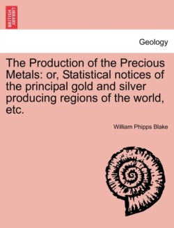 Production of the Precious Metals