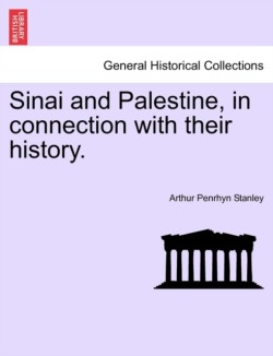 Sinai and Palestine, in connection with their history.