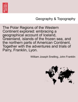 Polar Regions of the Western Continent explored
