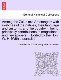 Among the Zulus and Amatongas