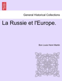 Russie Et L'Europe.