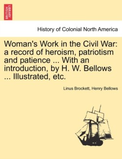 Woman's Work in the Civil War