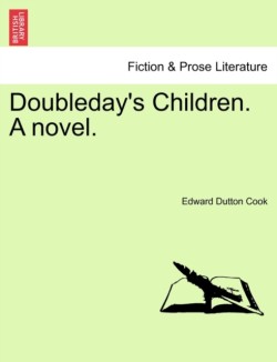 Doubleday's Children. a Novel.