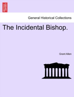 Incidental Bishop.