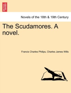 Scudamores. a Novel.