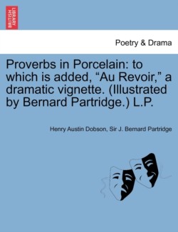 Proverbs in Porcelain