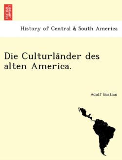 Culturländer des alten America.