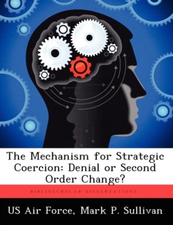 Mechanism for Strategic Coercion