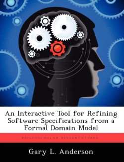 Interactive Tool for Refining Software Specifications from a Formal Domain Model