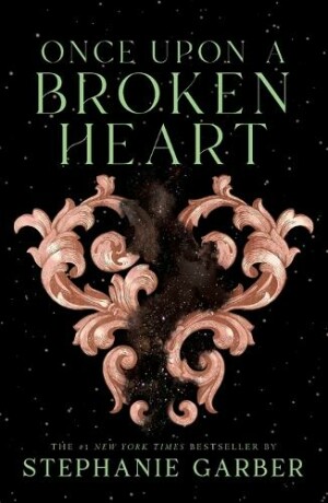 Once Upon a Broken Heart (Once Upon a Broken Heart, Book 1) Large Print