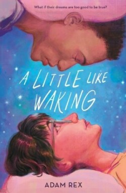 Little Like Waking