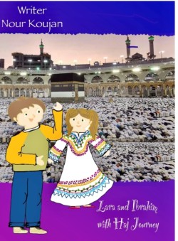 Haj Journey with lara and ibrahim