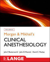 Morgan and Mikhail's Clinical Anesthesiology, 6th ed.