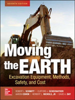 Moving the Earth: Excavation Equipment, Methods, Safety, and Cost, Seventh Edition