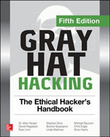 Gray Hat Hacking: The Ethical Hacker's Handbook, Fifth Edition