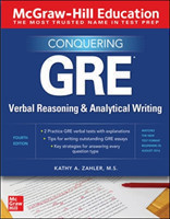 McGraw-Hill Education Conquering GRE Verbal Reasoning and Analytical Writing, Second Edition