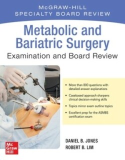 Metabolic and Bariatric Surgery Exam and Board Review