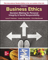 ISE Business Ethics: Decision Making for Personal Integrity & Social Responsibility