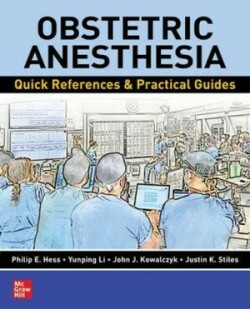 Obstetric Anesthesia: Quick References & Practical Guides