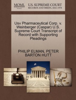 Usv Pharmaceutical Corp. V. Weinberger (Caspar) U.S. Supreme Court Transcript of Record with Supporting Pleadings