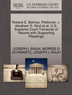 Roland E. Barnes, Petitioner, V. Abraham S. Sind et al. U.S. Supreme Court Transcript of Record with Supporting Pleadings