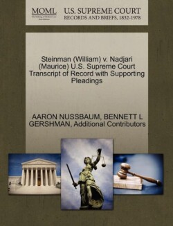 Steinman (William) V. Nadjari (Maurice) U.S. Supreme Court Transcript of Record with Supporting Pleadings