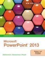 New Perspectives on Microsoft (R)PowerPoint (R) 2013, Comprehensive