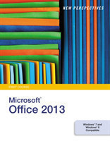 New Perspectives on Microsoft (R)Office 2013, First Course