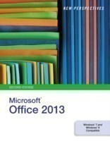 New Perspectives on Microsoft®Office 2013, Second Course