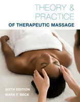 Theory & Practice of Therapeutic Massage