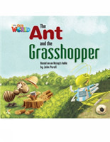 Our World Level 2 Reader: the Ant and the Grasshopper