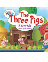 Our World Level 2 Reader: the Three Little Pigs